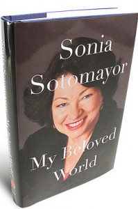 The official hardcover of Sonia Sotomayor's book, "My Beloved World." 