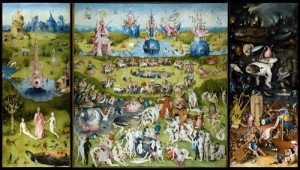 "The Garden of Earthly Delights" by Bosch