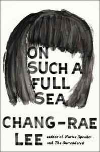 "On Such a Full Sea" Book Cover